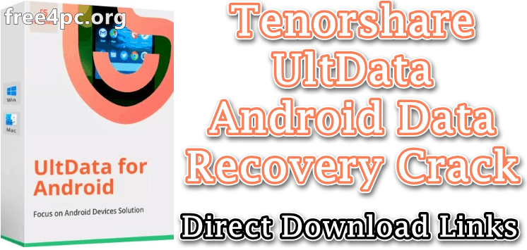 Tenorshare UltData for Android 5.1.0.0 Crack FREE Download